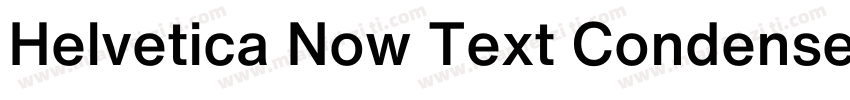 Helvetica Now Text Condensed字体转换